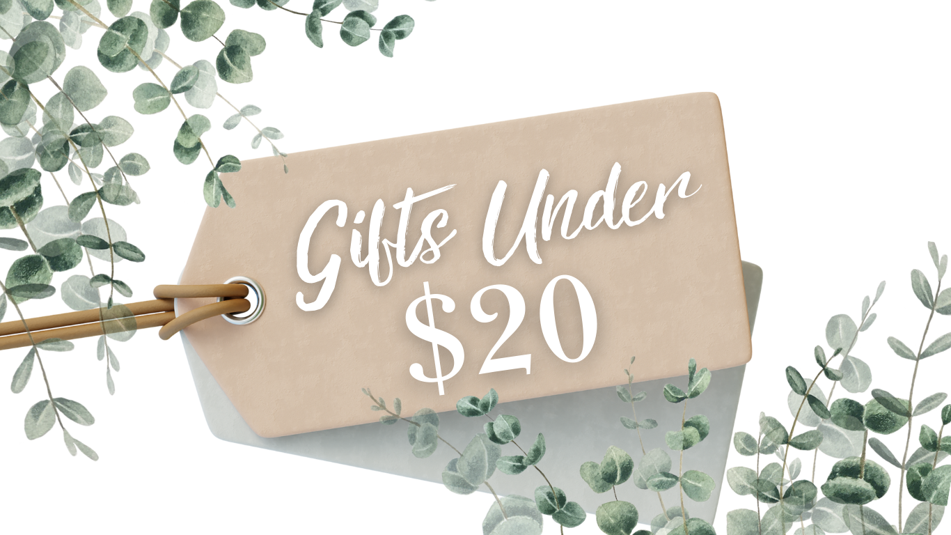 Affordable Gifts $20 or Less!